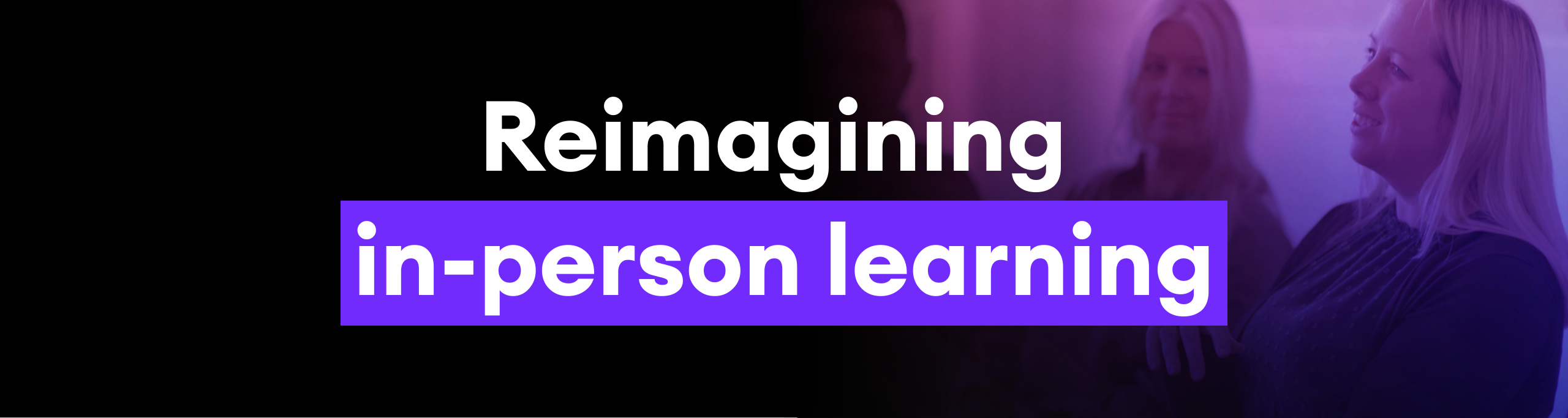 Reimagining in-person learning (2)